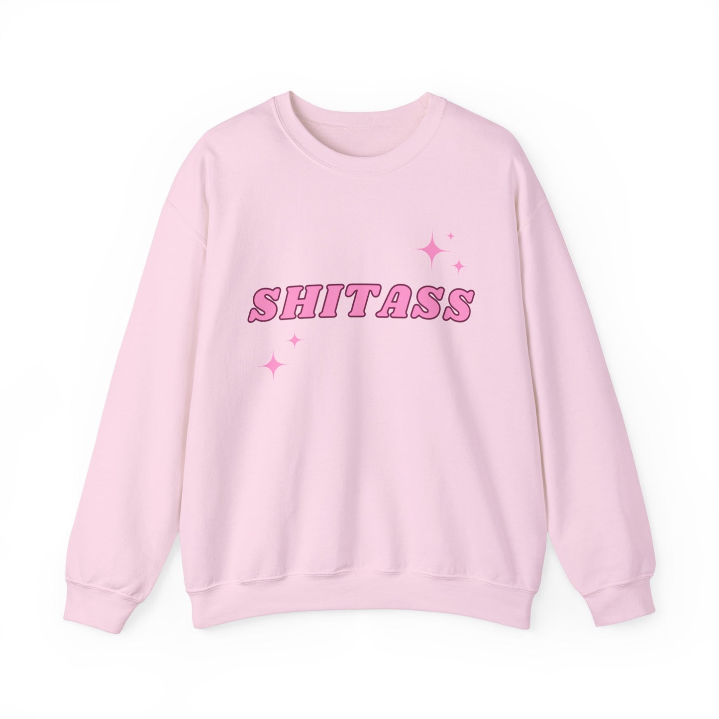 ShitAss Sweatshirt