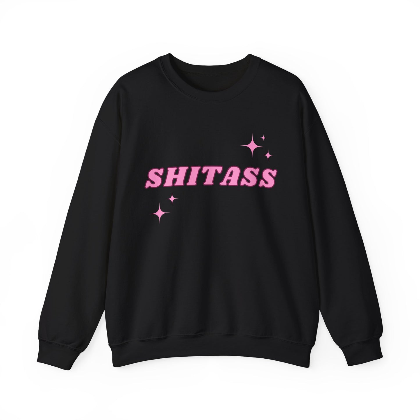 ShitAss Sweatshirt